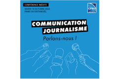 Conférence Communicants – Journalistes : parlons-nous ! 